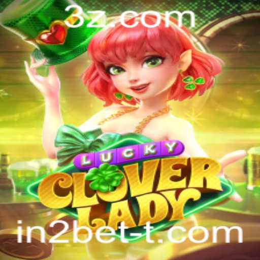 Explorando o Mundo de LuckyCloverLady: O Jogo que Está Conquistando Jogadores